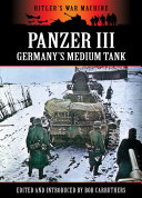 Panzer III- gERMANY'S medium Tank