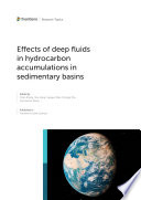 Effects of deep fluids in hydrocarbon accumulations in sedimentary basins