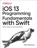 IOS 13 Programming Fundamentals with Swift