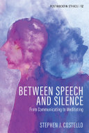 Between Speech and Silence