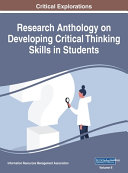 Research Anthology on Developing Critical Thinking Skills in Students, VOL 2