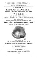 A System of Modern Geography, Comprising a Description of the Present State of the World and Its Five Great Divisions