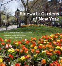 Sidewalk Gardens of New York Book