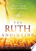 The Ruth Anointing Book