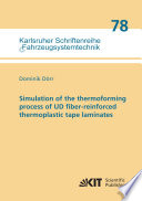 Simulation of the thermoforming process of UD fiber reinforced thermoplastic tape laminates