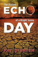 The Distant Echo of a Bright Sunny Day [Pdf/ePub] eBook