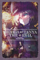 The Saga of Tanya the Evil  Vol  4  light novel 
