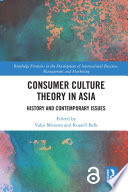 Consumer Culture Theory in Asia Book