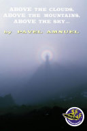 Above the clouds, above the mountains, above the sky ... [Pdf/ePub] eBook