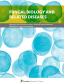 Fungal Biology and Related Diseases