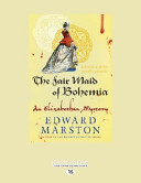 The Fair Maid of Bohemia: An Elizabethan Mystery (Large Print 16pt)