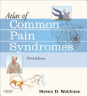 Atlas of Common Pain Syndromes E Book