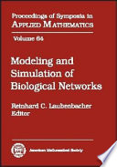 Modeling and Simulation of Biological Networks