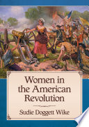 Women in the American Revolution Book