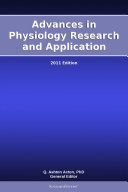 Read Pdf Advances in Physiology Research and Application: 2011 Edition