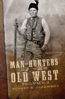 Man-hunters of the Old West