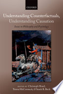Understanding Counterfactuals  Understanding Causation Book