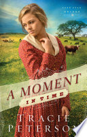 A Moment in Time  Lone Star Brides Book  2 