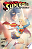 Supergirl  Who is Superwoman  New Edition Book