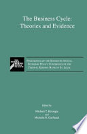 The Business Cycle  Theories and Evidence Book