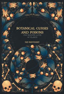 Botanical Curses and Poisons Book