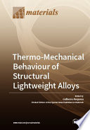 Thermo Mechanical Behaviour of Structural Lightweight Alloys Book