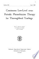 Continuous Low-level Versus Periodic Phenothiazine Therapy for Thoroughbred Yearlings