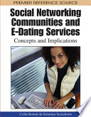 social-networking-communities-and-e-dating-services-concepts-and-implications