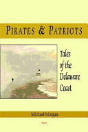 Pirates & Patriots, Tales of the Delaware Coast