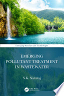 Emerging Pollutant Treatment in Wastewater Book