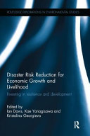 Disaster Risk Reduction for Economic Growth and Livelihood Book