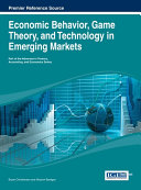 Economic Behavior  Game Theory  and Technology in Emerging Markets