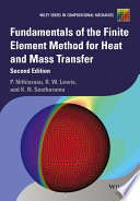 Fundamentals of the Finite Element Method for Heat and Mass Transfer Book