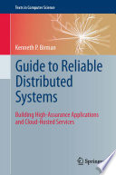 Guide to Reliable Distributed Systems Book