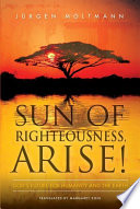 Sun Of Righteousness Arise 