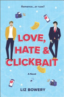 Love, Hate & Clickbait poster