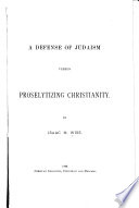 A Defense of Judaism Versus Proselytizing Christianity
