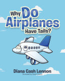Why Do Airplanes Have Tails?