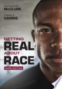 Getting Real About Race Book