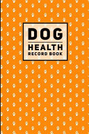 Dog Health Record Book