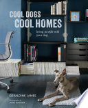 Cool Dogs  Cool Homes Book PDF