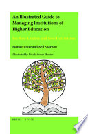 An Illustrated Guide to Managing Institutions of Higher Education Book