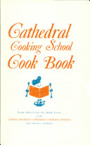 Cathedral Cooking School Cookbook
