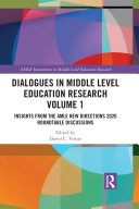 Dialogues in Middle Level Education Research Volume 1