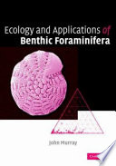 Ecology and Applications of Benthic Foraminifera Book