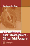 A Practical Guide To Quality Management In Clinical Trial Research