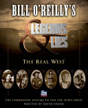 Bill O Reilly s Legends and Lies Book