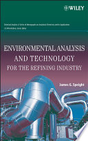 Environmental Analysis and Technology for the Refining Industry Book