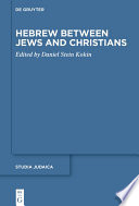 Hebrew between Jews and Christians