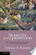 Scarcity and Frontiers Book